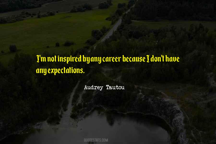 Audrey Tautou Quotes #1831630