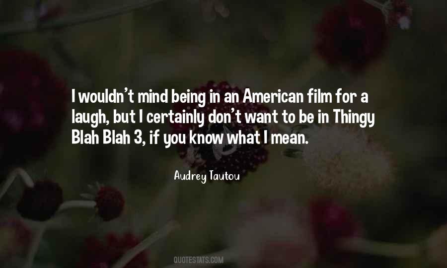 Audrey Tautou Quotes #1874249