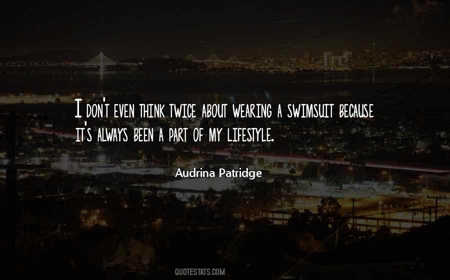 Audrina Patridge Quotes #1396313