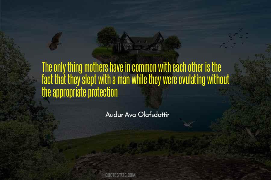 Audur Ava Olafsdottir Quotes #1697206
