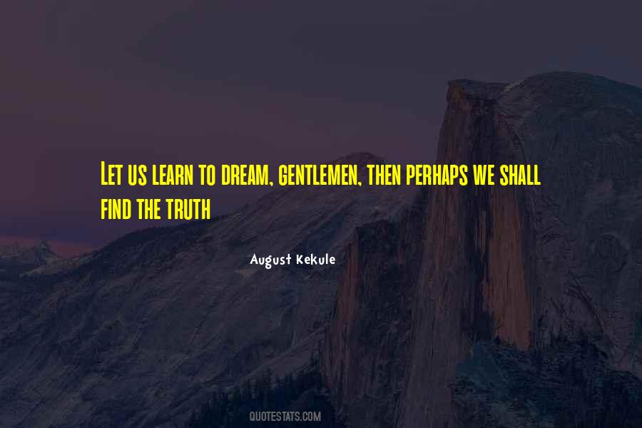 August Kekule Quotes #1177652