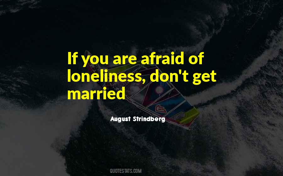 August Strindberg Quotes #1266853