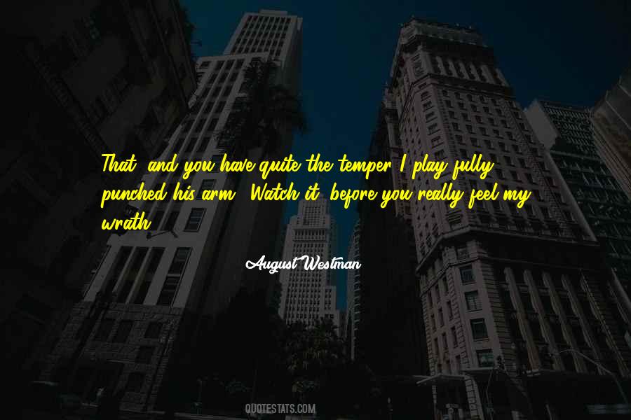 August Westman Quotes #1488287