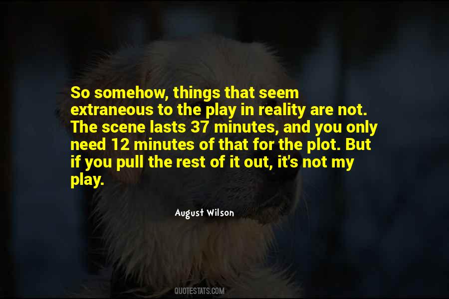 August Wilson Quotes #116572