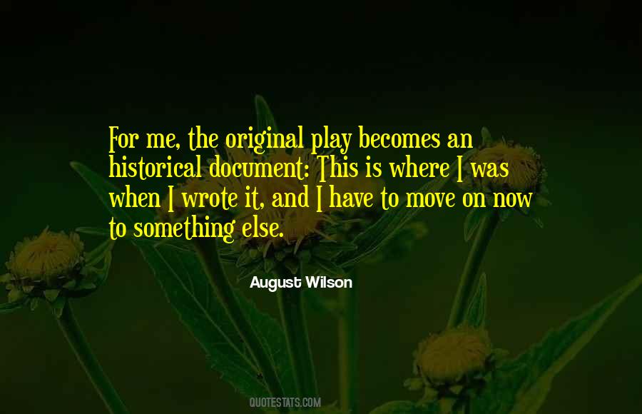 August Wilson Quotes #1504936