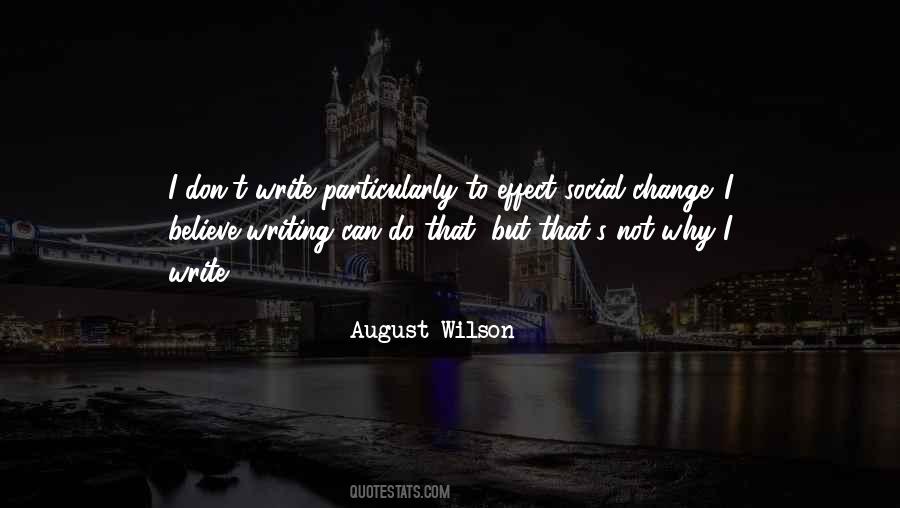 August Wilson Quotes #164075