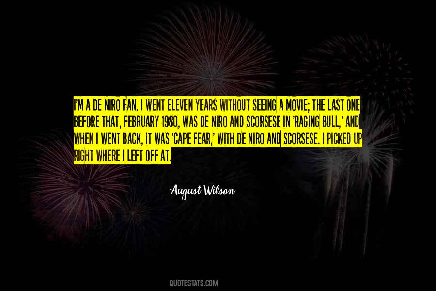 August Wilson Quotes #334204