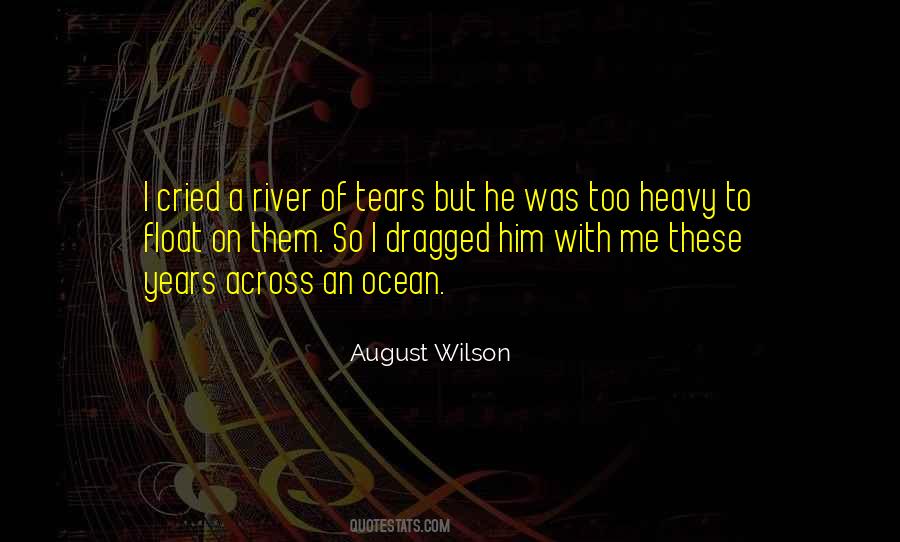 August Wilson Quotes #571830