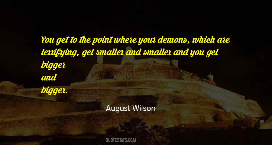 August Wilson Quotes #837184