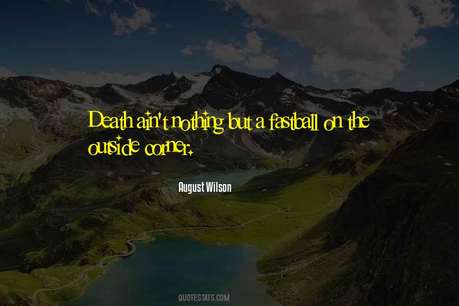 August Wilson Quotes #853988