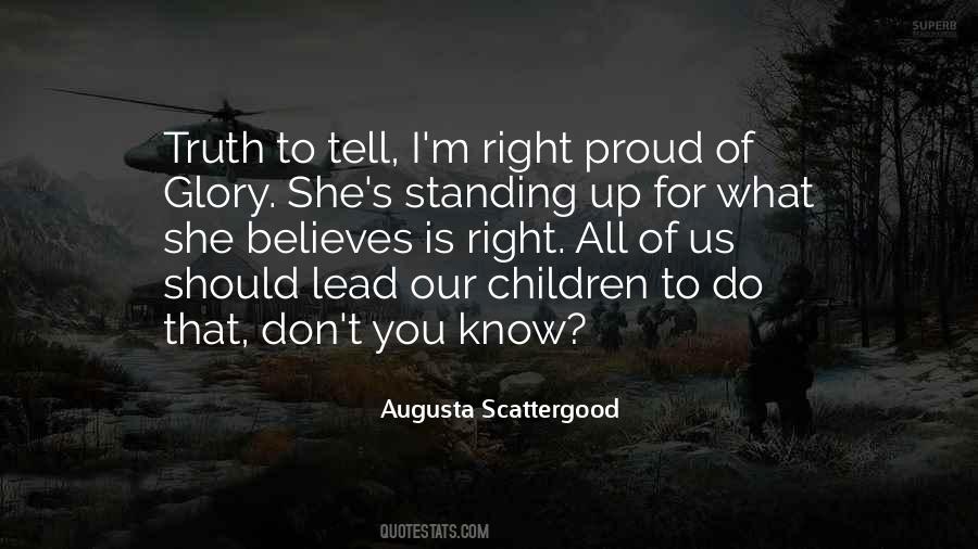 Augusta Scattergood Quotes #1498876