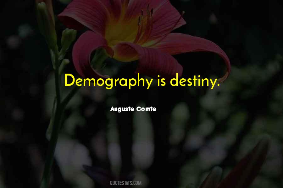 Auguste Comte Quotes #1261124