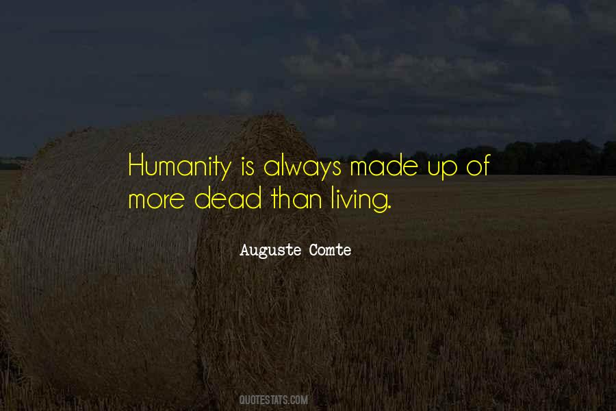 Auguste Comte Quotes #1614260