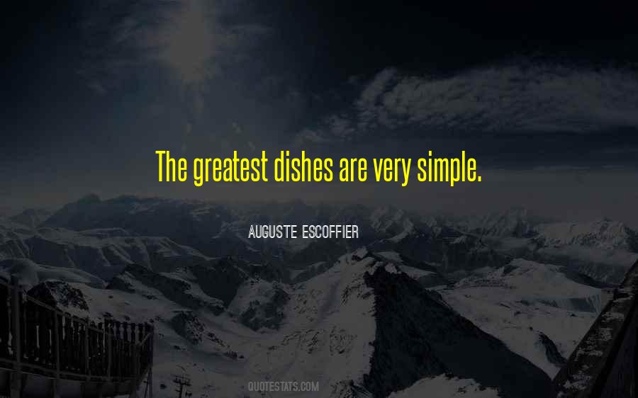 Auguste Escoffier Quotes #47534