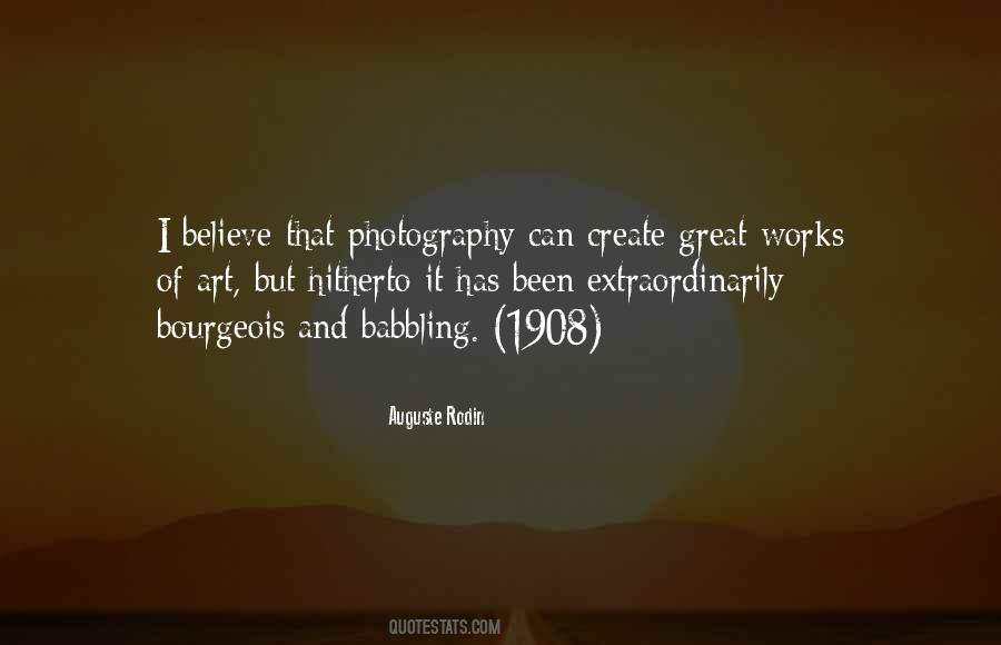 Auguste Rodin Quotes #1192579