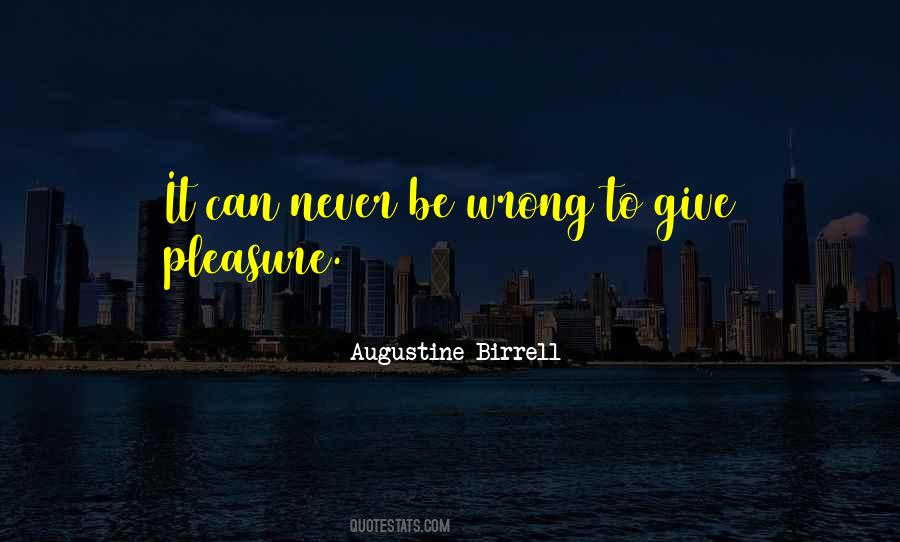 Augustine Birrell Quotes #1440670