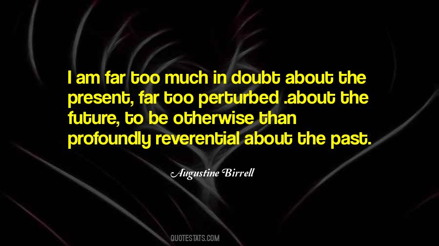 Augustine Birrell Quotes #495116