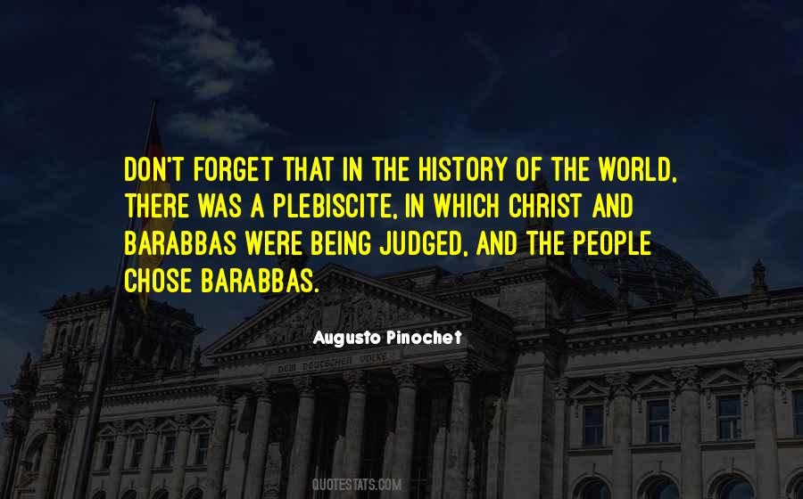 Augusto Pinochet Quotes #1501519