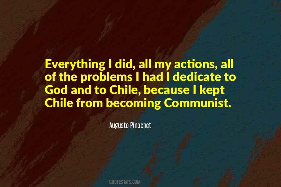 Augusto Pinochet Quotes #553931