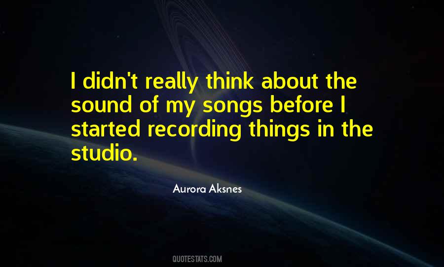 Aurora Aksnes Quotes #423224