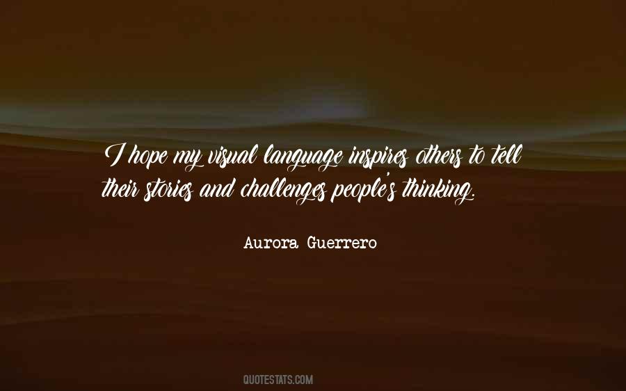 Aurora Guerrero Quotes #1399068