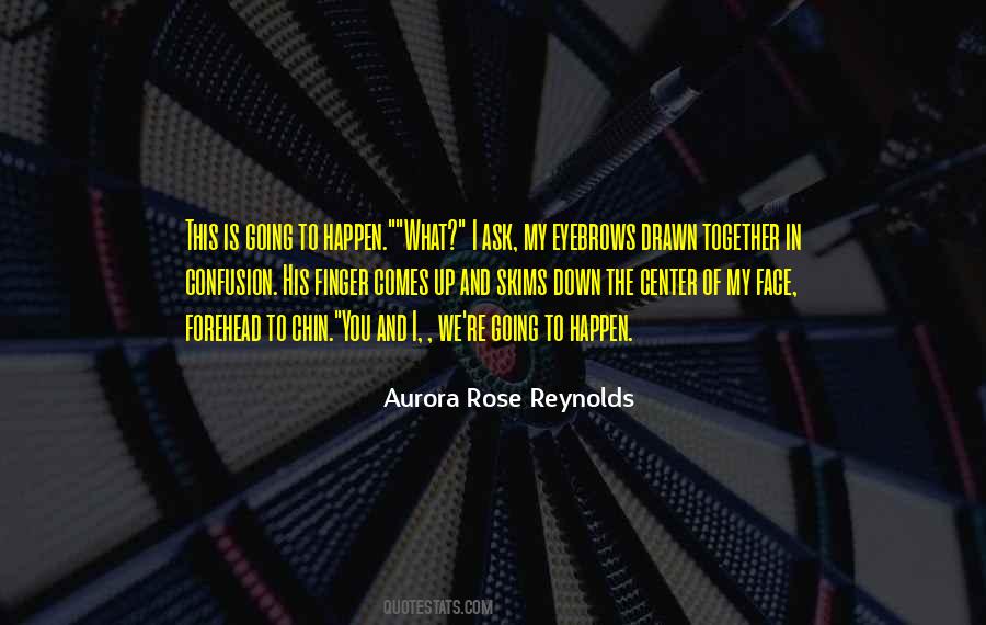 Aurora Rose Reynolds Quotes #1213124
