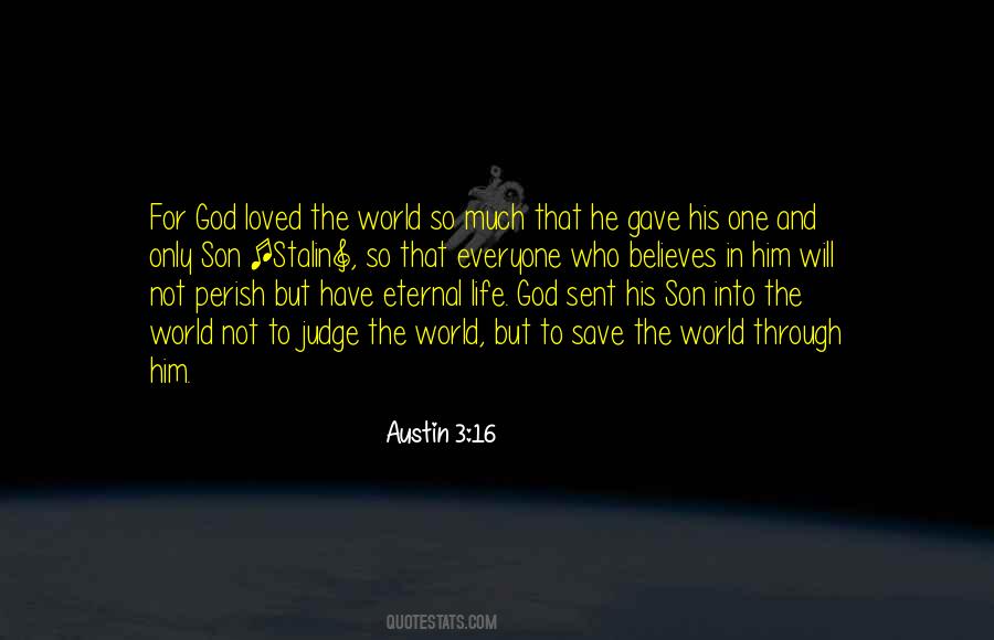 Austin 3:16 Quotes #806489