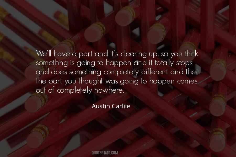 Austin Carlile Quotes #1212966