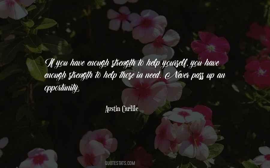 Austin Carlile Quotes #1720218