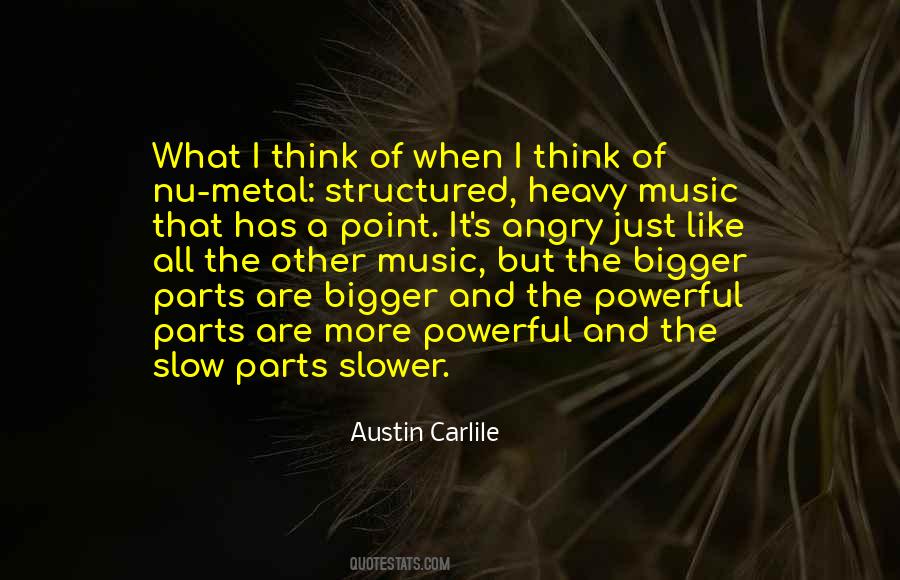 Austin Carlile Quotes #1830457