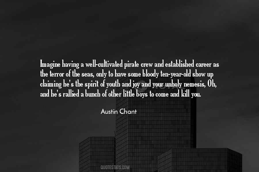 Austin Chant Quotes #440075