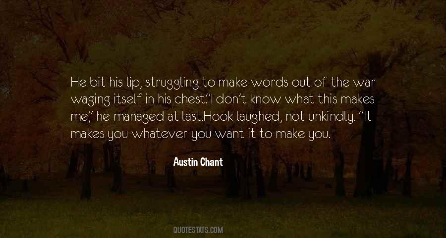 Austin Chant Quotes #726233