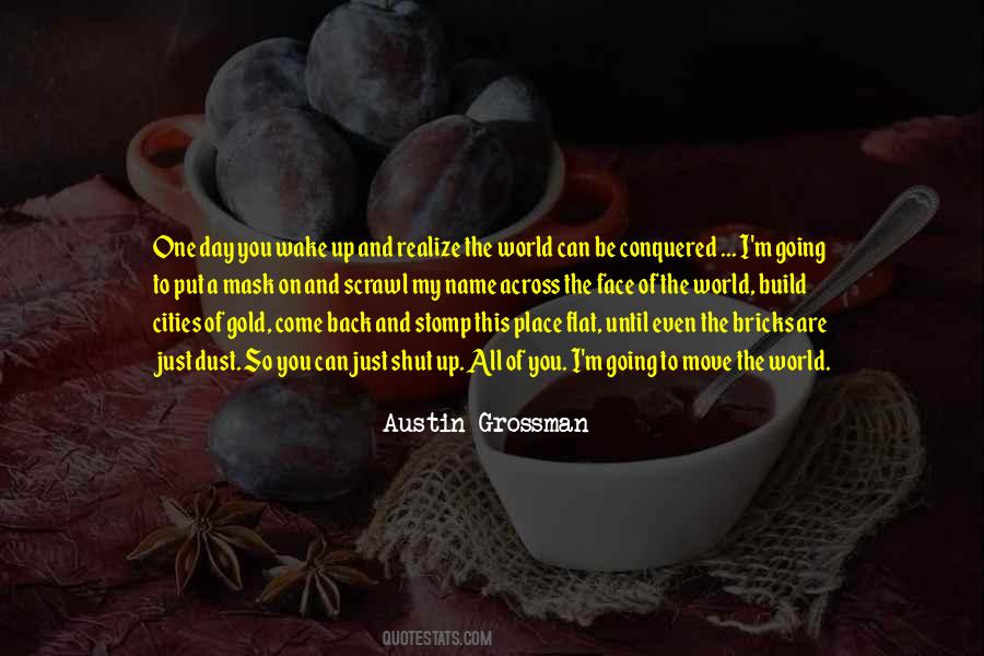 Austin Grossman Quotes #1771543