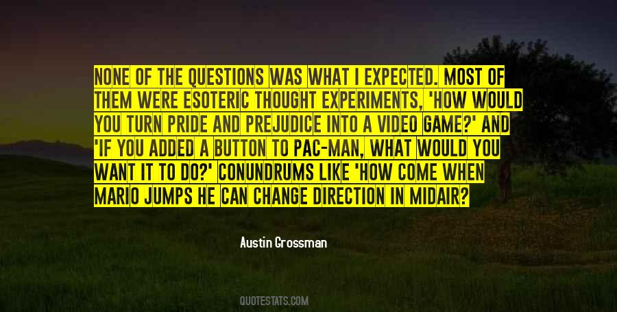 Austin Grossman Quotes #468403