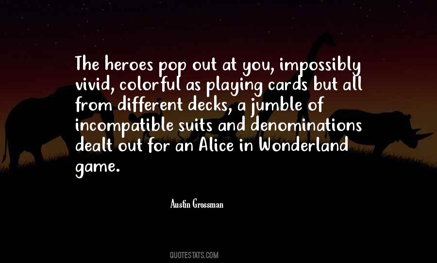 Austin Grossman Quotes #658406