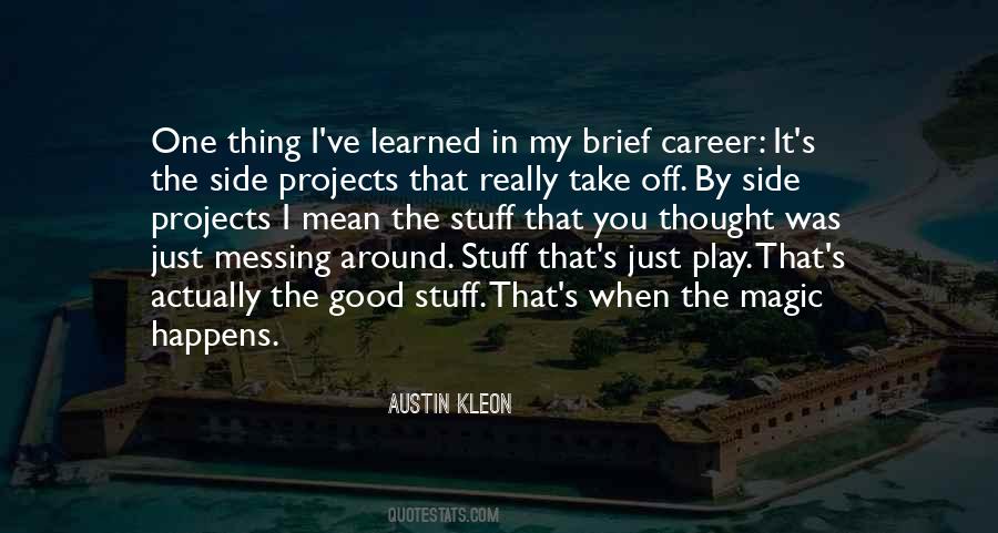 Austin Kleon Quotes #1589218