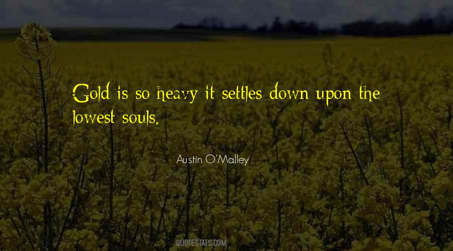 Austin O'Malley Quotes #1113205