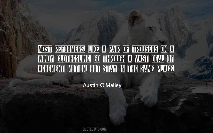 Austin O'Malley Quotes #1564174