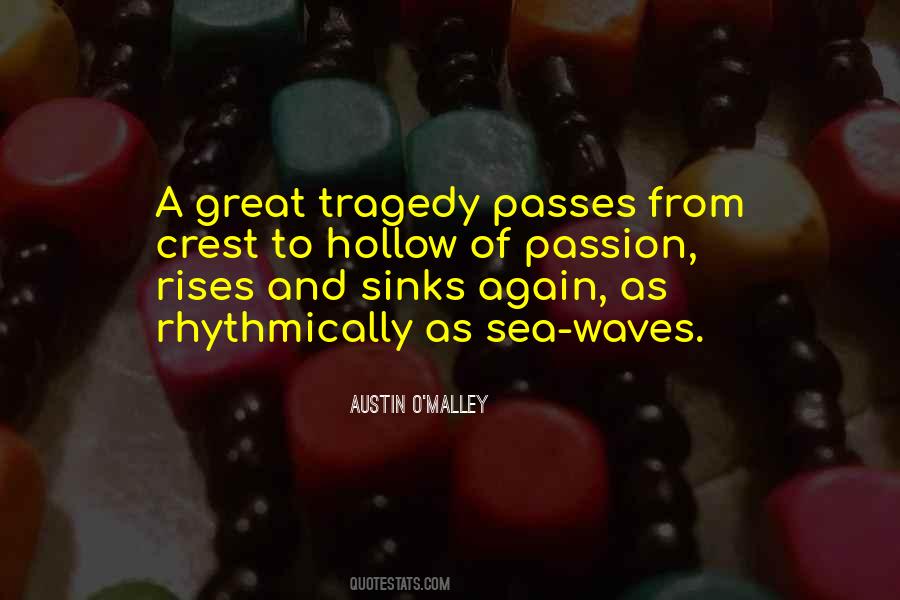 Austin O'Malley Quotes #91675