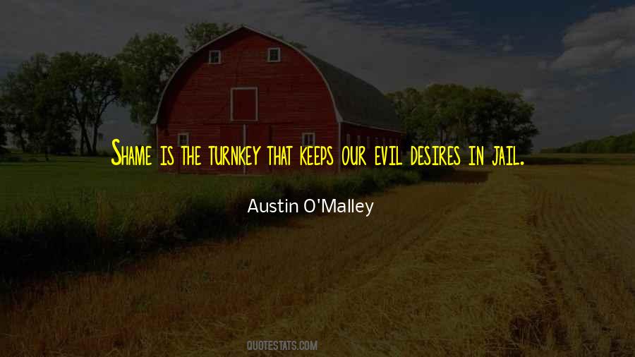 Austin O'Malley Quotes #962237