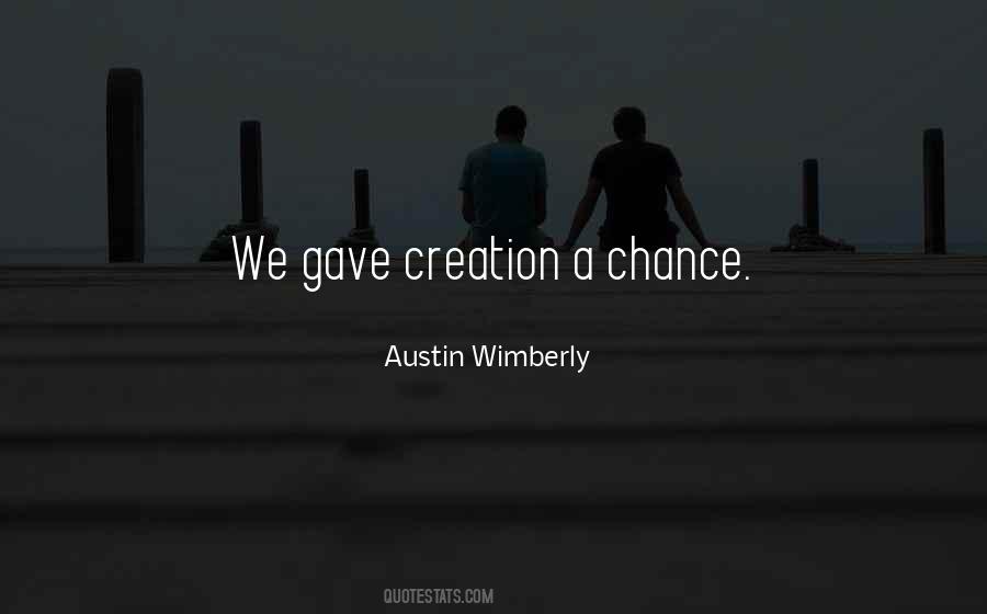 Austin Wimberly Quotes #98118