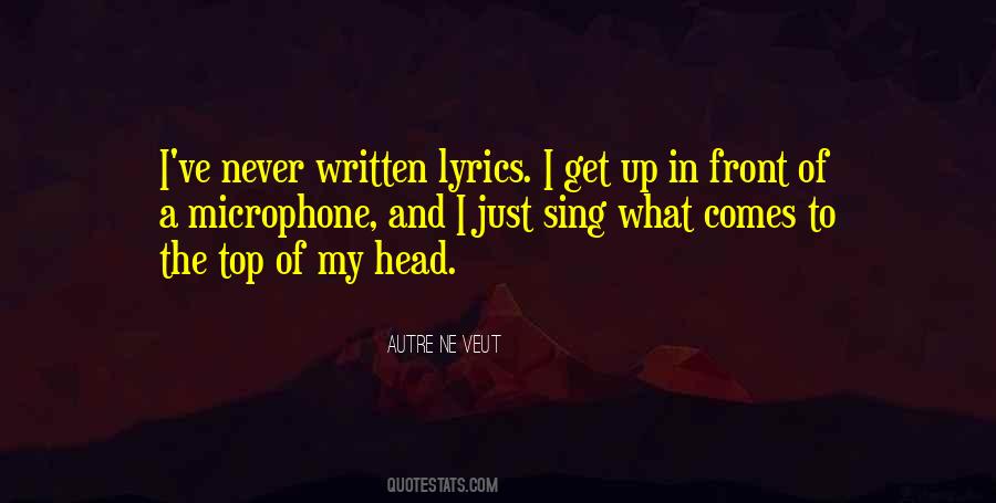Autre Ne Veut Quotes #54211