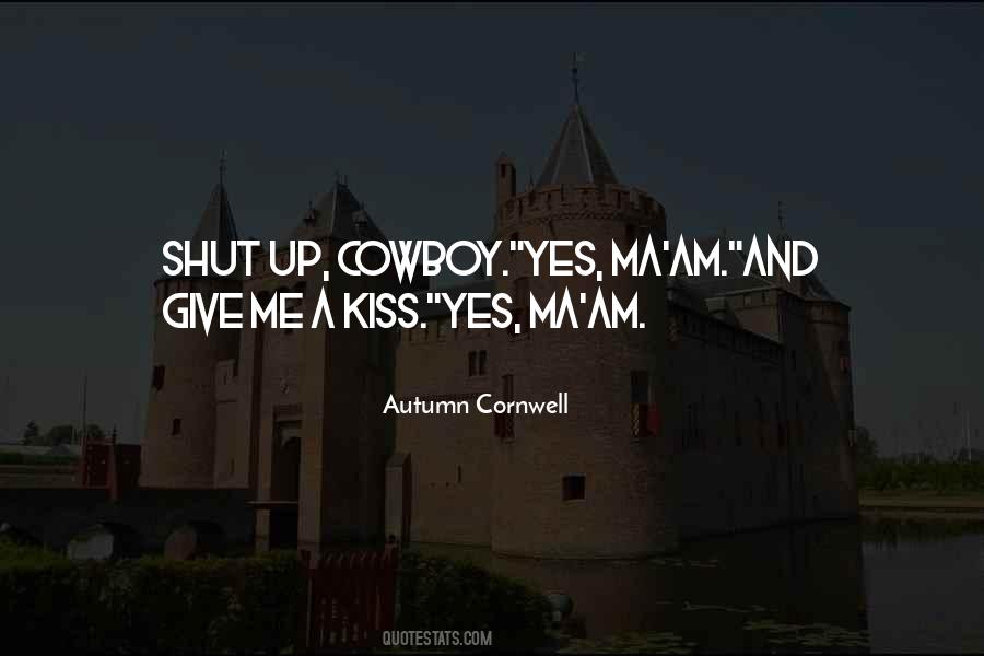 Autumn Cornwell Quotes #14707