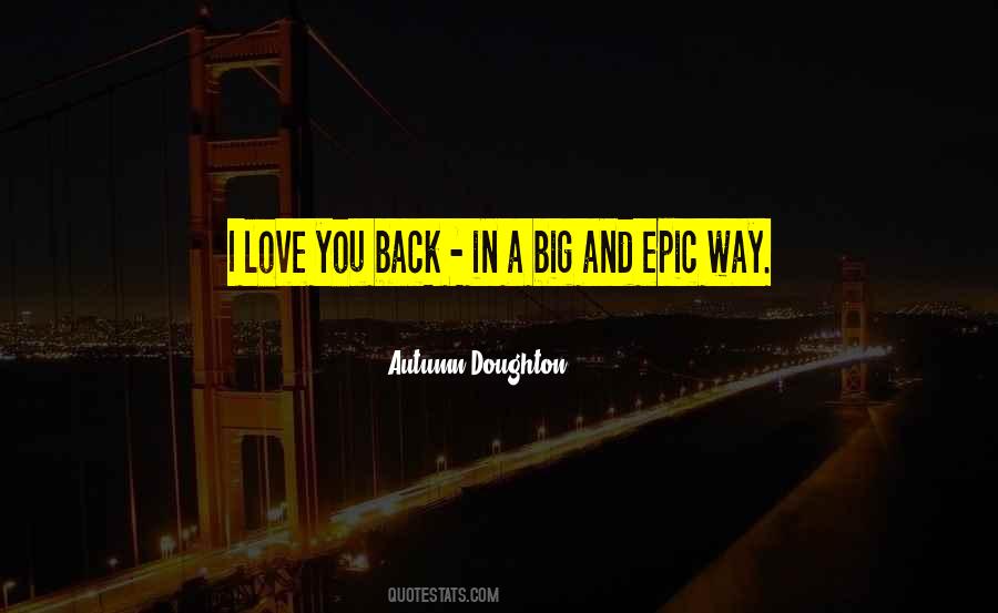 Autumn Doughton Quotes #1245956