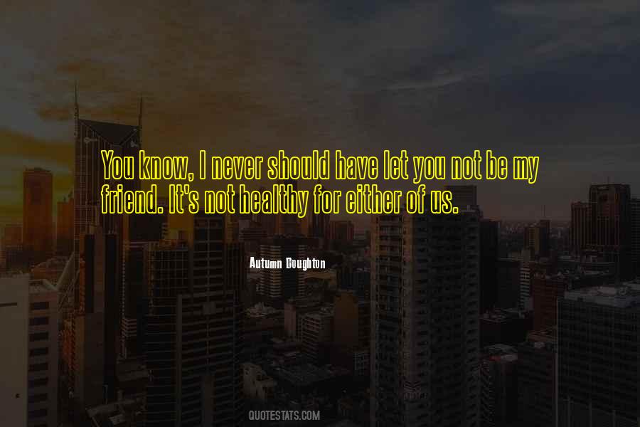Autumn Doughton Quotes #1784422