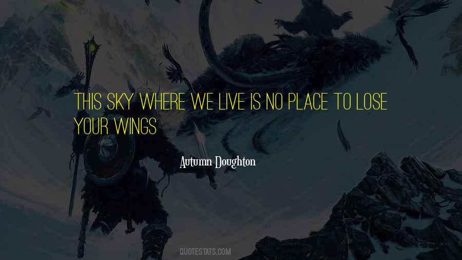 Autumn Doughton Quotes #36920