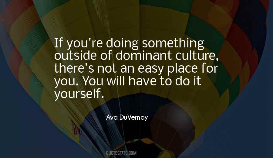 Ava DuVernay Quotes #1708400