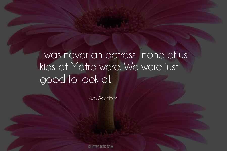 Ava Gardner Quotes #1701637