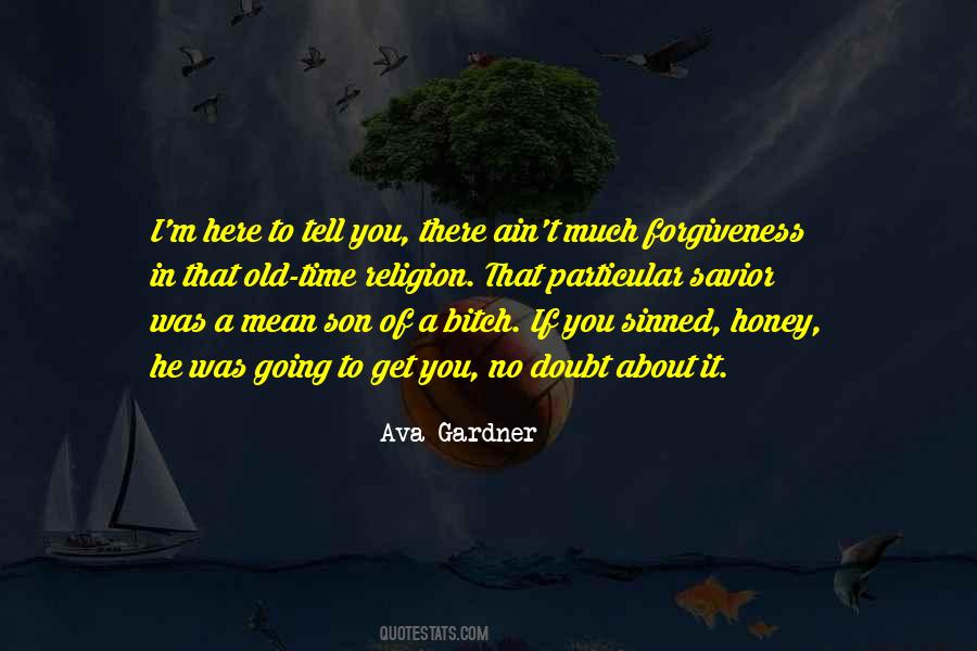 Ava Gardner Quotes #690456