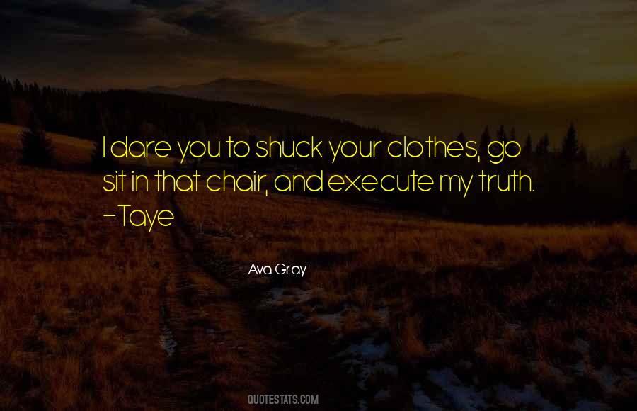 Ava Gray Quotes #1414277